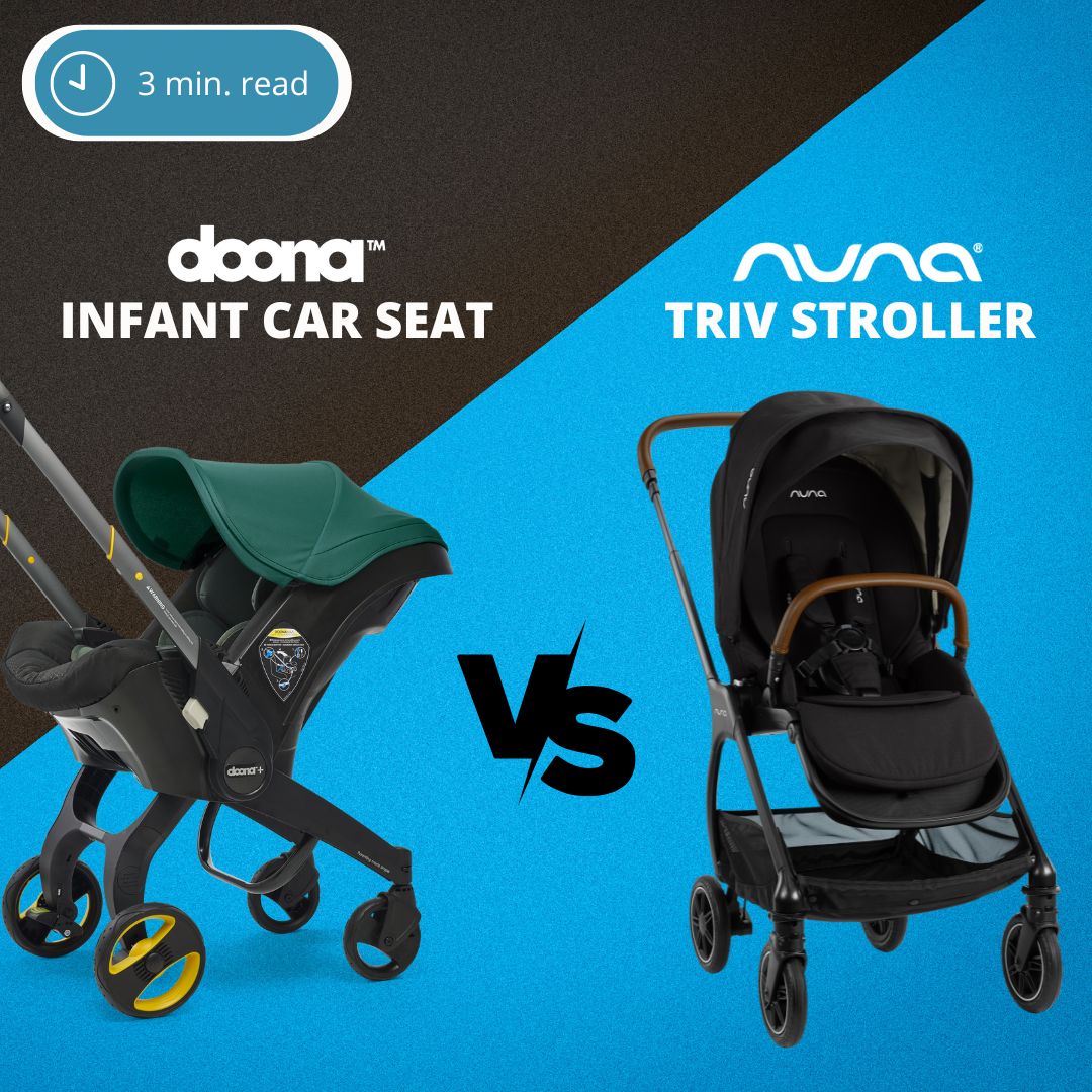 Doona Infant Car Seat vs Nuna TRIV Travel System