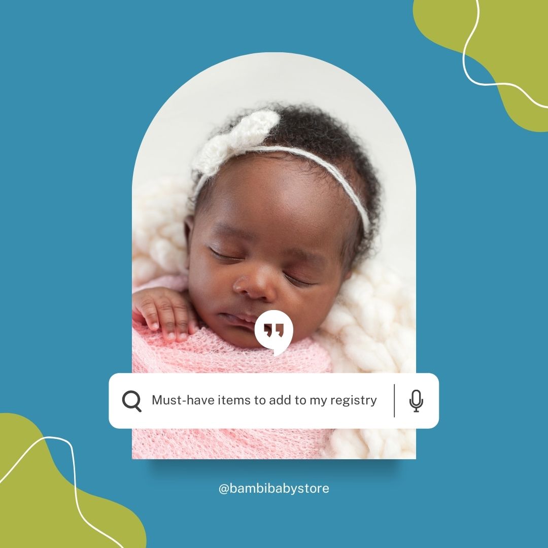 Bambi Baby: Must-have these items on your registry!