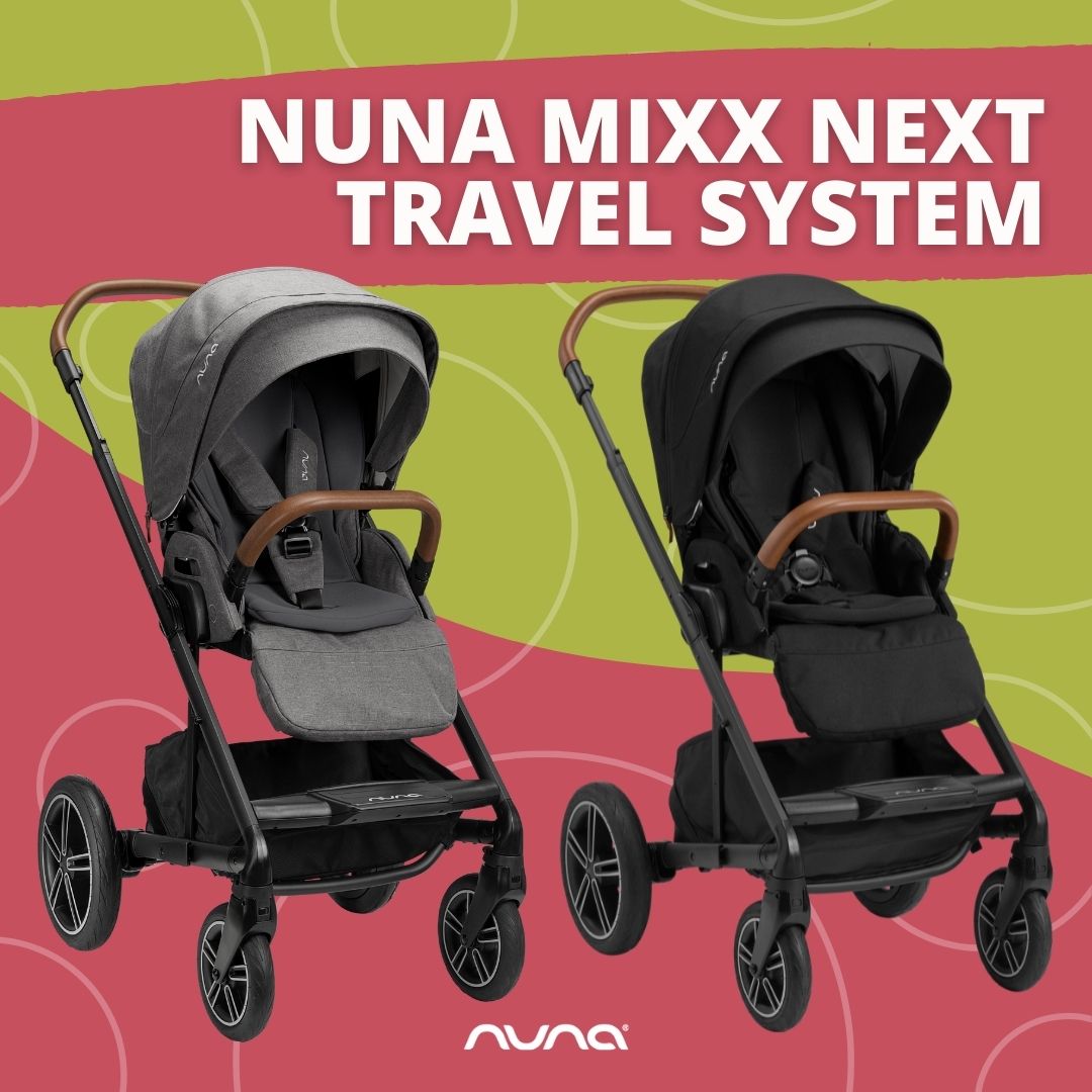 Instagram: Nuna Mixx Next Travel System