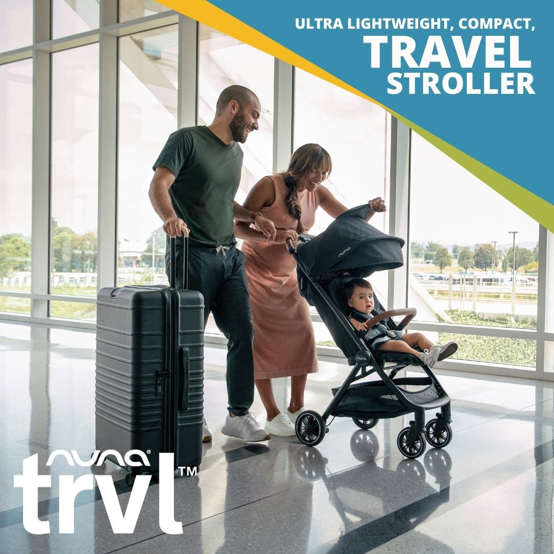 Experience True Convenience On-The-Go w/ Nuna TRVL ✈