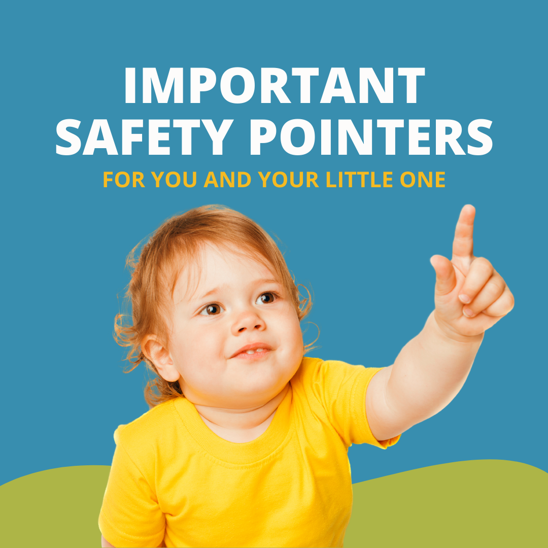 Bambi Baby: Important Safety Pointers for you and your little one!