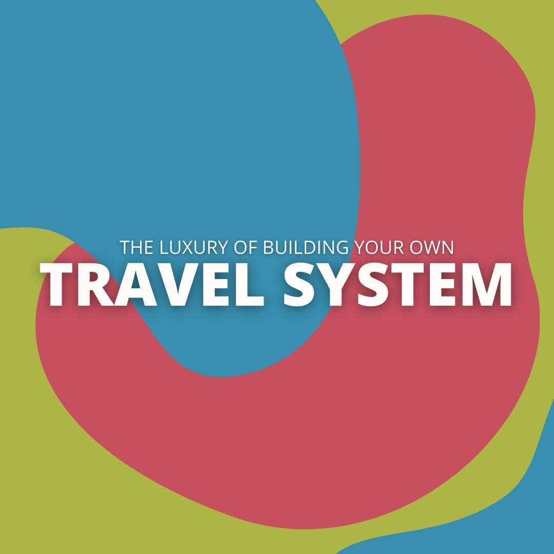 Instagram: The Luxury of Building Your Own Travel System